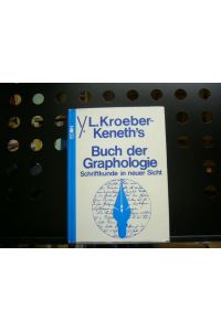 Buch der Graphologie Schriftkunde in neuer Sicht