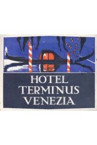 Kofferaufkleber Hotel Terminus Venezia.
