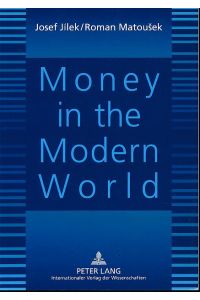 Money in the modern world.