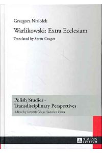 Warlikowski. Extra ecclesiam.   - Translated by Soren Gauger. Polish studies - transdisciplinary perspectives 9.