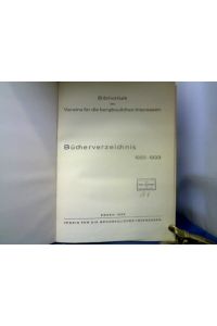 Bibliothek des Vereins für die bergbaulichen Interessen. Bücherverzeichnis 1923-1933.   - Verzeichnis der in 10 Jahren neu eingereihten Bestände des Gebietes Bergbau.