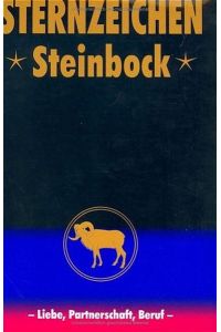 Steinbock: Horoskope-Bücher: Liebe - Partnerschaft - Beruf