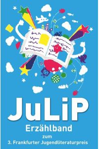 3. JuLiP: Frankfurter Jugendliteraturpreis