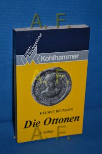 Die Ottonen.   - Kohlhammer-Urban-Taschenbücher , Bd. 384