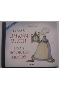 Linas Uhrenbuch/Lina?s Book of Hours