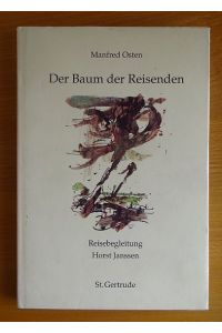 Der Baum der Reisenden.   - Gedichte. Horst Janssen, Reisebegleitung.