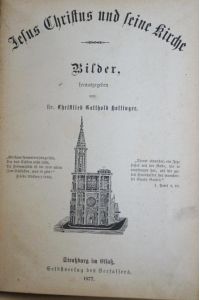 Jesus Christus und seine Kirche. Bilder. Herausgegeben von Christlieb Gotthold Hottinger. Straßburg, Selbstverlag, 1877.