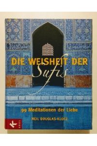 Die Weisheit der Sufis.