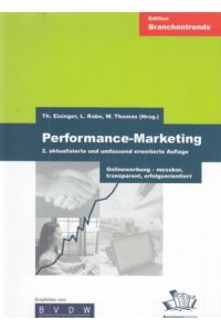 Performance-Marketing : Onlinewerbung - messbar, transparent, erfolgsorientiert.   - Edition Branchentrends.
