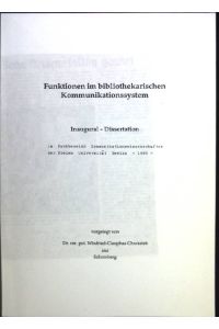 Funktionen im bibliothekarischen Kommunikationssystem  - Dissertation