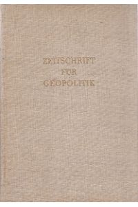 Zeitschrift für Geopolitik in Gemeinschaft und Politik. XXVI. Jahrgang 1955. Heft 1 - 12.