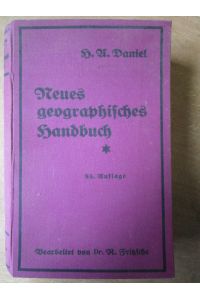 Neues geographisches Handbuch  - für Haus, Bureau und Schule