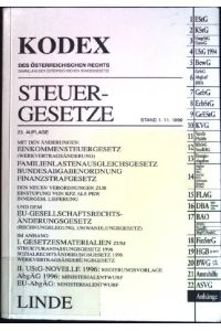 Steuergesetze: Kodex des Österreichischen Rechts: Sammlung der Österreichischen Bundesgesetze.