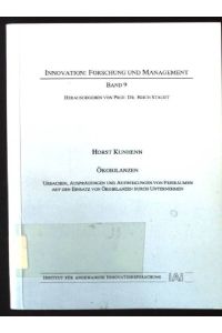 Ökobilanzen : Ursachen, Ausprägungen und Auswirkungen von Freiräumen auf den Einsatz von Ökobilanzen durch Unternehmen.   - Innovation ; Bd. 9