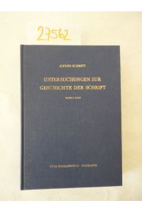 Untersuchungen zur Geschichte der Schrift. Eine Schriftentwicklung um 1900 in Alaska, Band 1: Text
