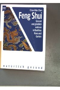 Feng-shui :  - (Heyne-Ratgeber ; 5074) Natürlich gesund