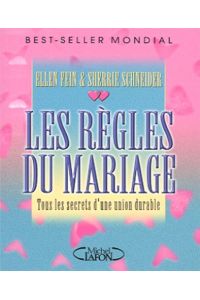 Les règles du mariage.   - Traduit de l'anglais (États-UNis par Emmanuelle Farhi.