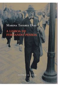 A Lisboa de Fernando Pessoa (= Pessoana, 2)