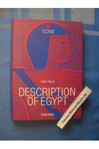 Napoleon and the Pharaohs - Descriptions of Egypt. Beschreibung Ägyptens; Description de l' Egypte.
