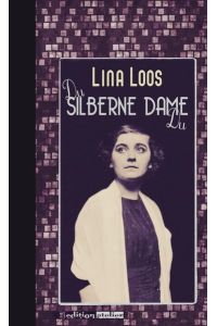 Du silberne Dame Du  - Briefe von und an Lina Loos