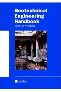 Geotechnical Engineering Handbook. Volume 2: Procedures