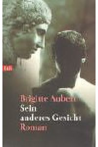 Sein anderes Gesicht : Roman.   - Brigitte Aubert. Aus dem Franz. von Eliane Hagedorn und Barbara Reitz / Goldmann ; 72603 : btb