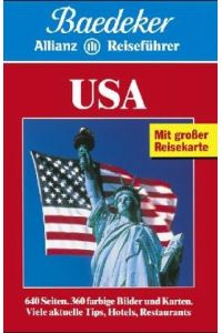 Baedekers USA : Reiseführer durch d. Vereinigten Staaten von Amerika; [mit] 25 Tab. u. Übersichten.   - [hrsg. in Zusammenarb. mit d. Dt. Lufthansa AG, Köln]