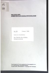 Zur Theorie der Selbst-Kategorisierung;  - Bielefelder Arbeiten zur Sozialpsychologief Nr. 138;