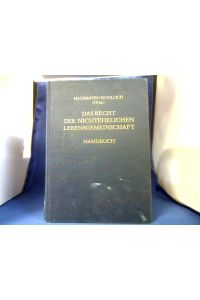 Das Recht der nichtehelichen Lebensgemeinschaft : Handbuch.   - hrsg. von Rainer Hausmann und Gerhard Hohloch. Mit Beitr. von Herbert Bültmann ...