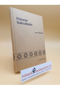 Prisoner Subcultures.