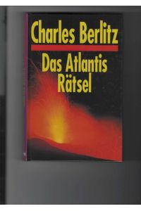 Das Atlantis-Rätsel.   - Mit 8 Schwarzweißbildtafeln und Abbildungen im Text. [Aus dem Amerikanischen übersetzt von Karin S. Krausskopf].