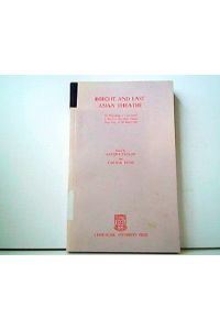 Brecht & East Asian Theatre.   - The Proceedings of a Conference on Brecht in East Asian Theatre, Hong Kong, 16 - 20 March 1981.