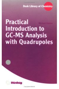 Practical Introduction to GC Ms Analysis