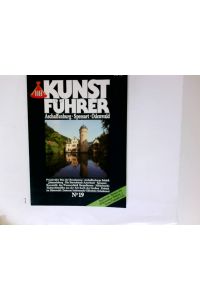 Aschaffenburg, Spessart, Odenwald : Sonderteil: Meister der altdeutschen Malerei - Lucas Cranach d. Ä.   - HB-Kunstführer ; No. 19