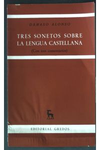 Tres sonetos sobre la lengua castellana;