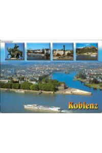 1085363 Koblenz an Rhein und Mosel Kaiser Wilhelm I. Moselansicht Mehrbildkarte