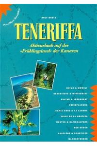 Teneriffa. Aktivurlaub auf der Frühlingsinsel der Kanaren