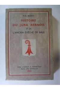 Histoire du Jura Bernois et de l'ancien évêché de Bâle