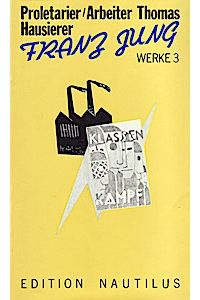 Franz Jung Werke Bd. 3 Ln.