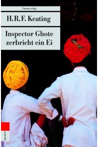 Inspector Ghote zerbricht ein Ei.   - H. R. F. Keating. Aus dem Engl. von Marianne Lipcowitz / Unionsverlag-Taschenbuch ; 299 : Metro