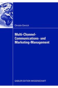 Multi-Channel-Communications- und Marketing-Management