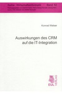 Auswirkungen des CRM auf die IT-Integration