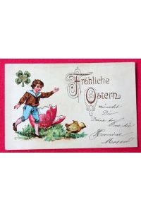 Ansichtskarte AK Fröhliche Ostern (Prägekarte. Junge mit Kleeblatt, Osterei und fliehendem Küken))