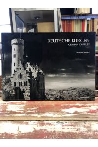 Deutsche Burgen = German castles.   - Wolfgang Mothes. Mit Texten von Hans-J. Aubert. [Transl.: Global-Text Fachübers. Heidelberg Mark Woolfe]