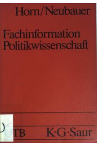 Fachinformation Politikwissenschaft.   - (UTB 1475,)