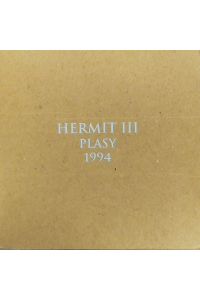 Transparent Messenger - Hermit III, June – July 1994, Plasy Monastery