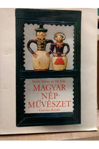 Magyar Nép-Müvészet.