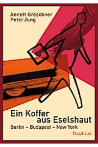 Gröschner, Koffer a. Eselsh.