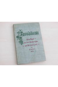 Trendila. Eine Sage aus dem Sachsengau und Schwarzwald. Mit Buchschmuck von F. Greiner.