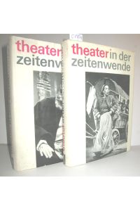 Theater in der Zeitenwende 2 Bände (Zur Geschichte des Dramas und des Schauspieltheaters in der Deutschen Demokratischen Republik 1945-1968